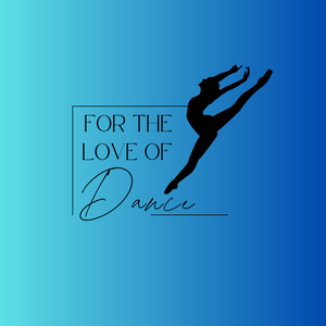 For The Love of DANCE